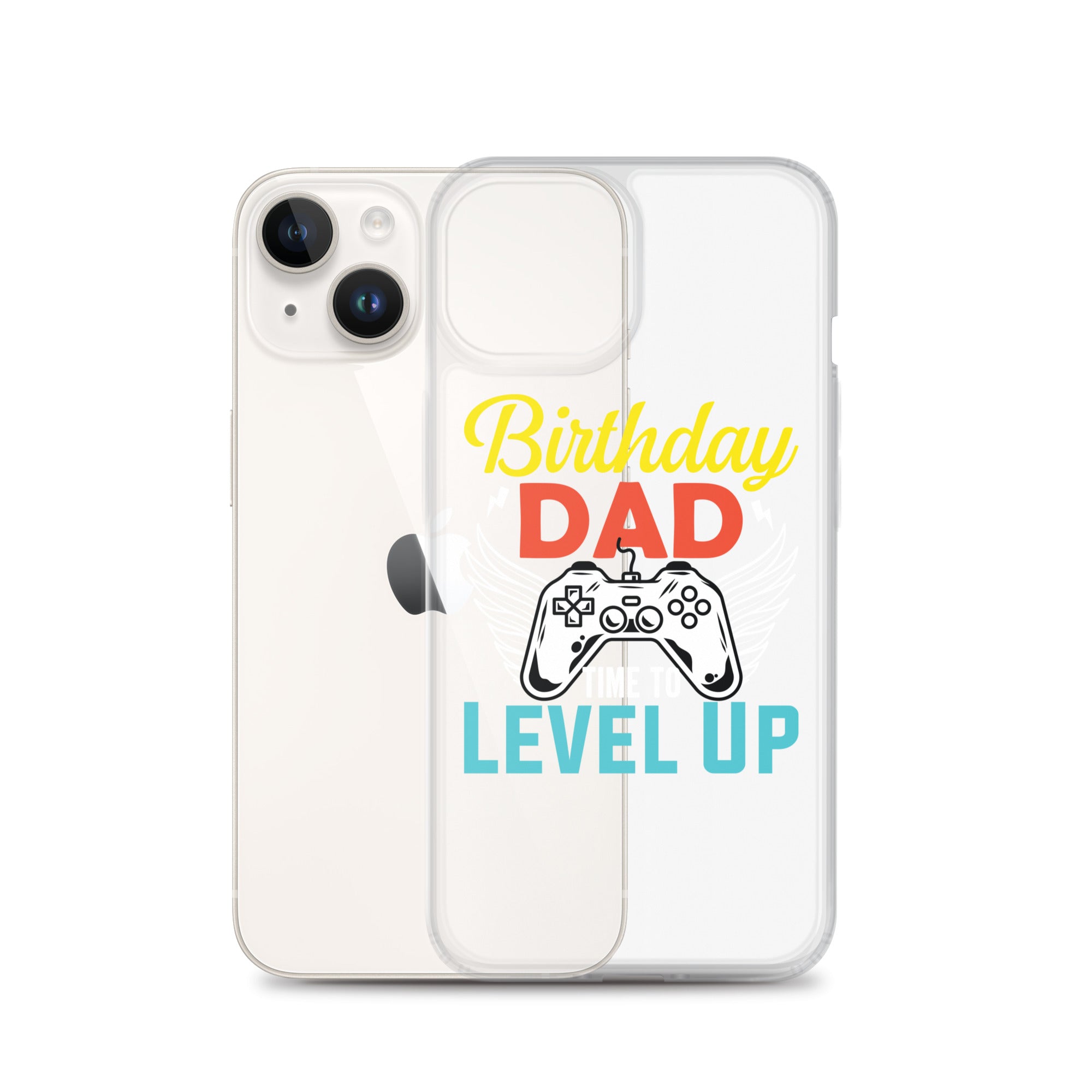 Birthday Dad Time To Level Up Clear Case for iPhone®