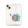 World's Best Mom Clear Case for iPhone®