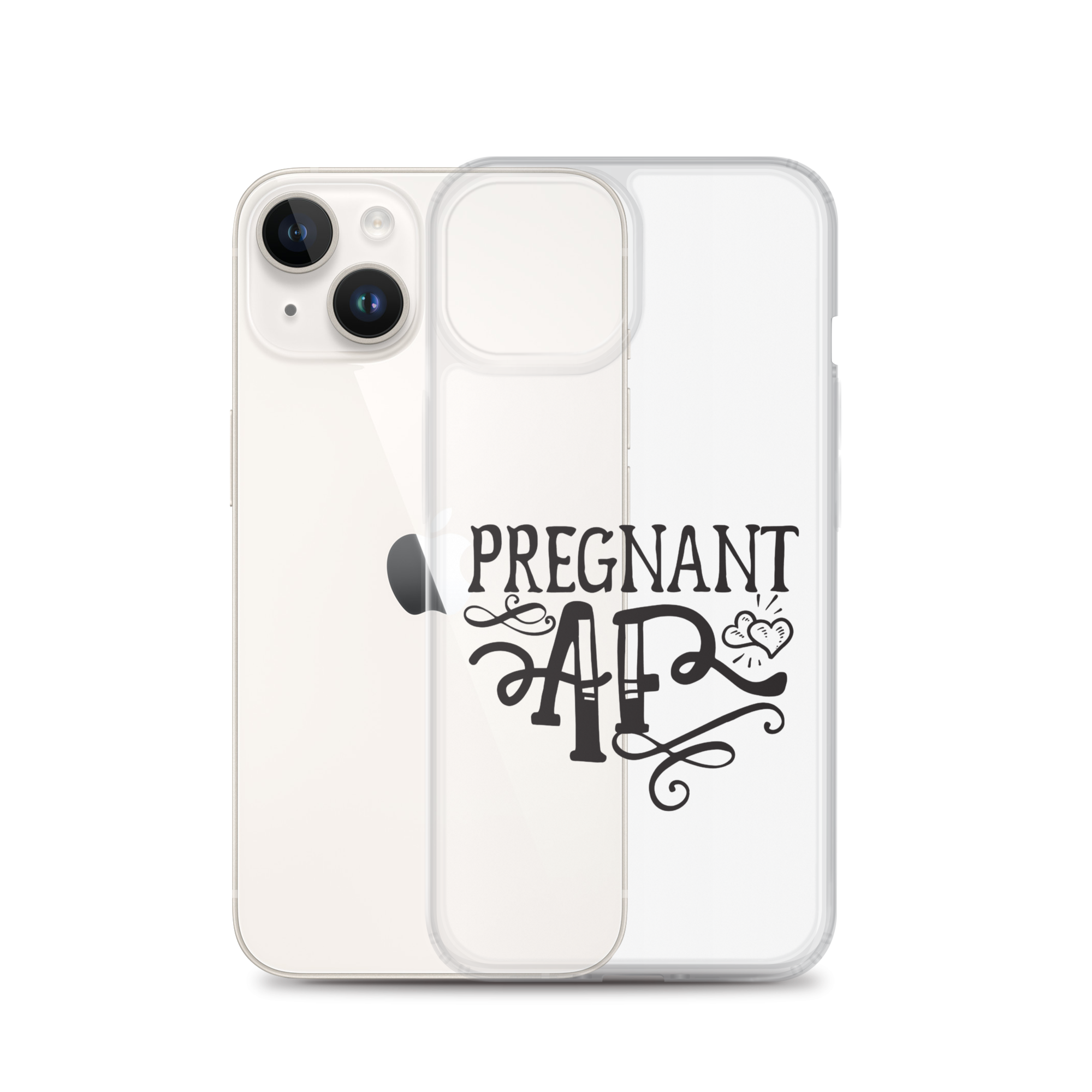 Pregnant AF Clear Case for iPhone®