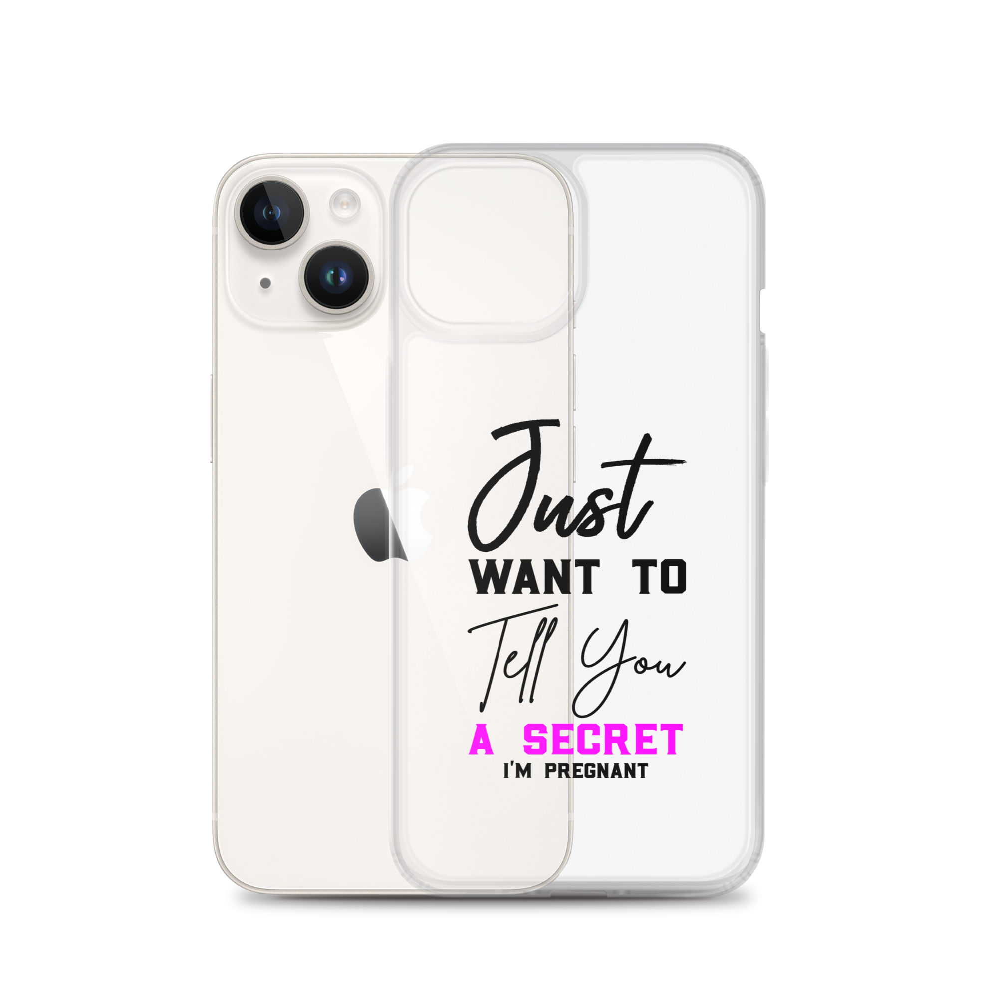 Just Want to Tell You A Secret I'm Pregnant Clear Case for iPhone®