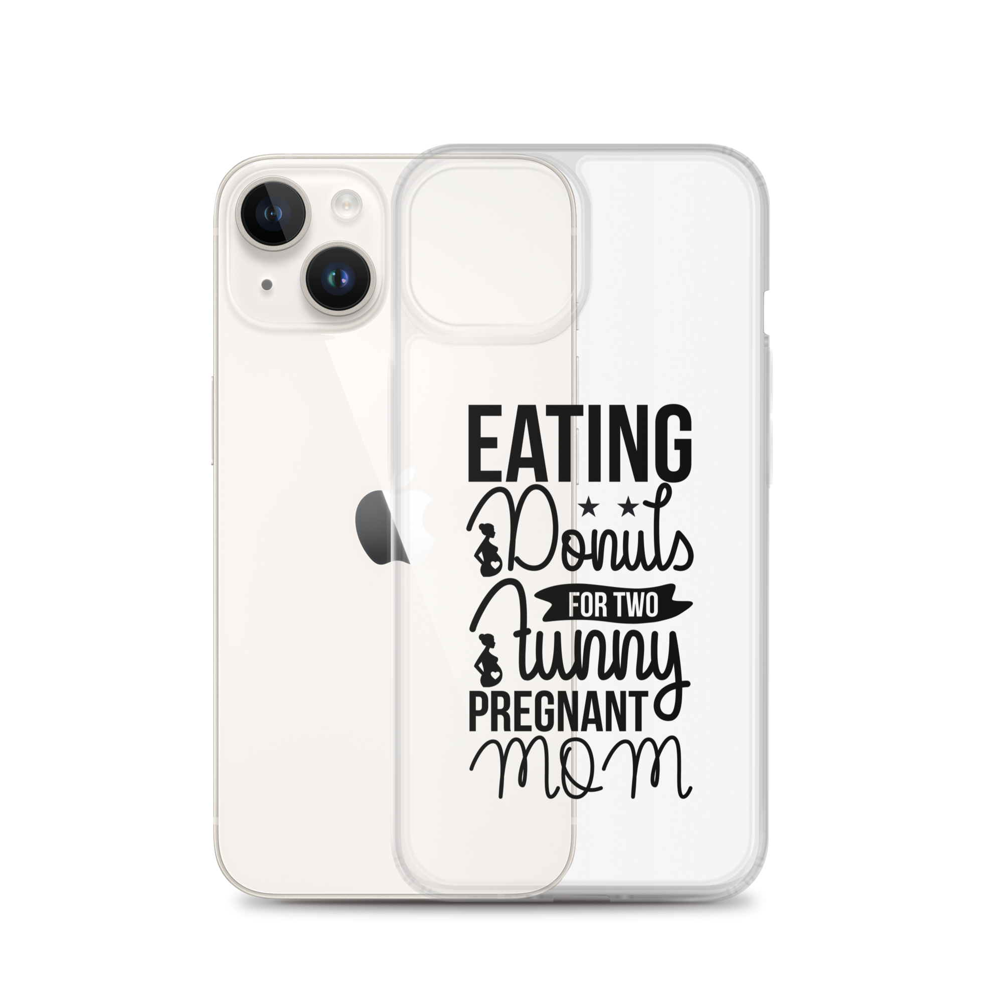 Eating Donuts For Two Funny Pregnant Mom Clear Case for iPhone®