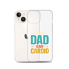 Your Dad Is My Cardio Clear Case for iPhone®