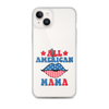 All American Mama Case for iPhone®