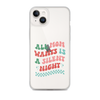 All Mama Wants Is A Silent Night Clear Case for iPhone®