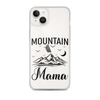 Mountain Mama Clear Case for iPhone®