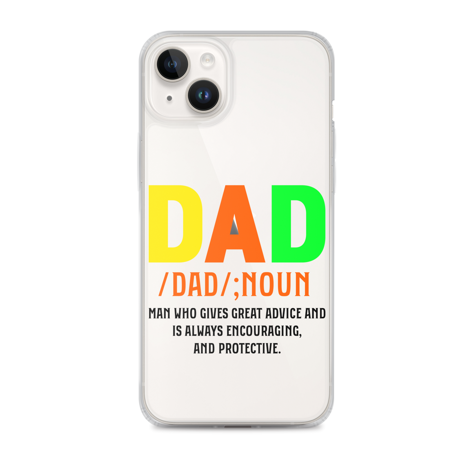 Dad Man Who Gives Great Advice And Is Always encouraging And Protective Clear Case for iPhone®