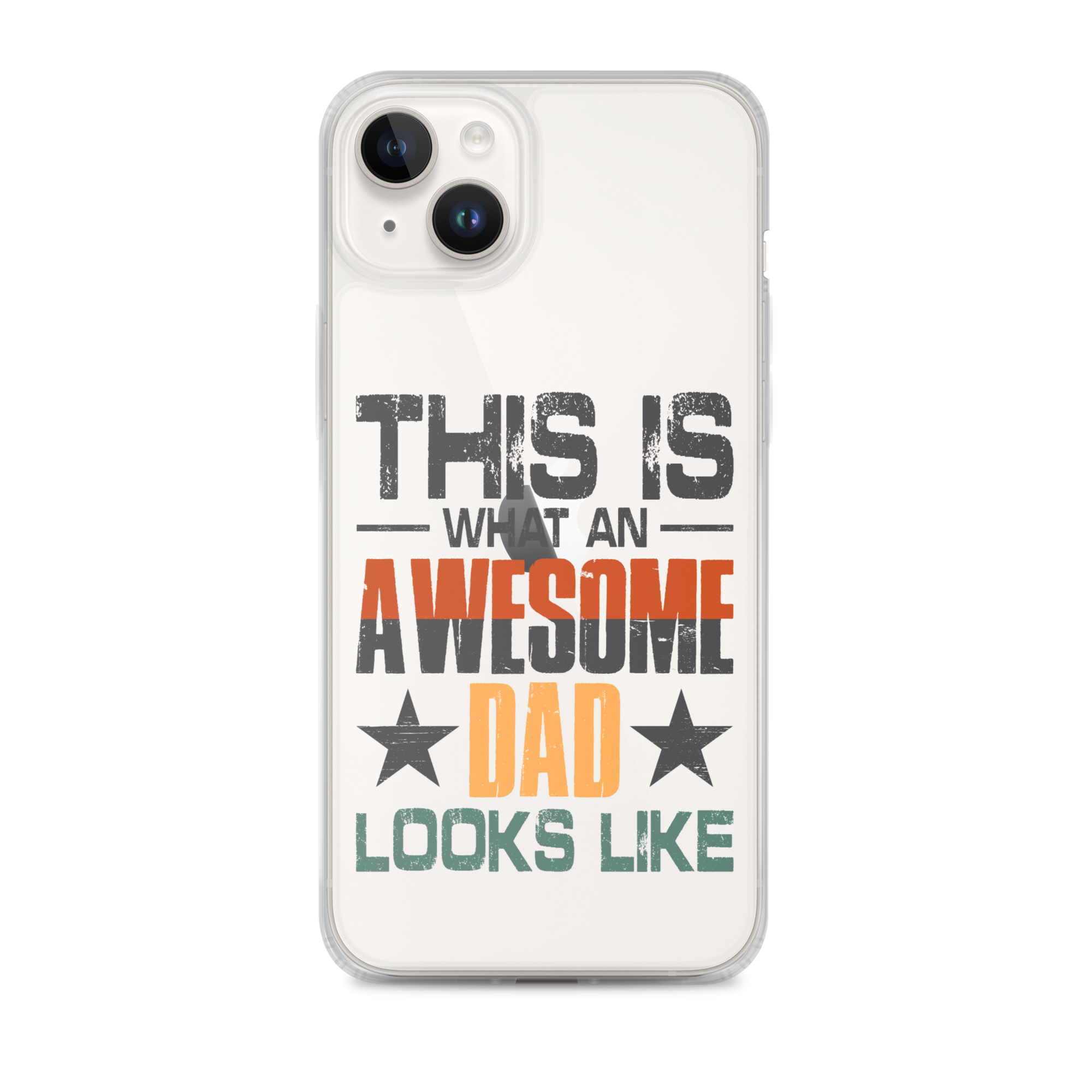 This What An Awesome Dad Looks Like Clear Case for iPhone®