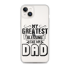 My Greatest Blessing Call Me Dad Clear Case for iPhone®