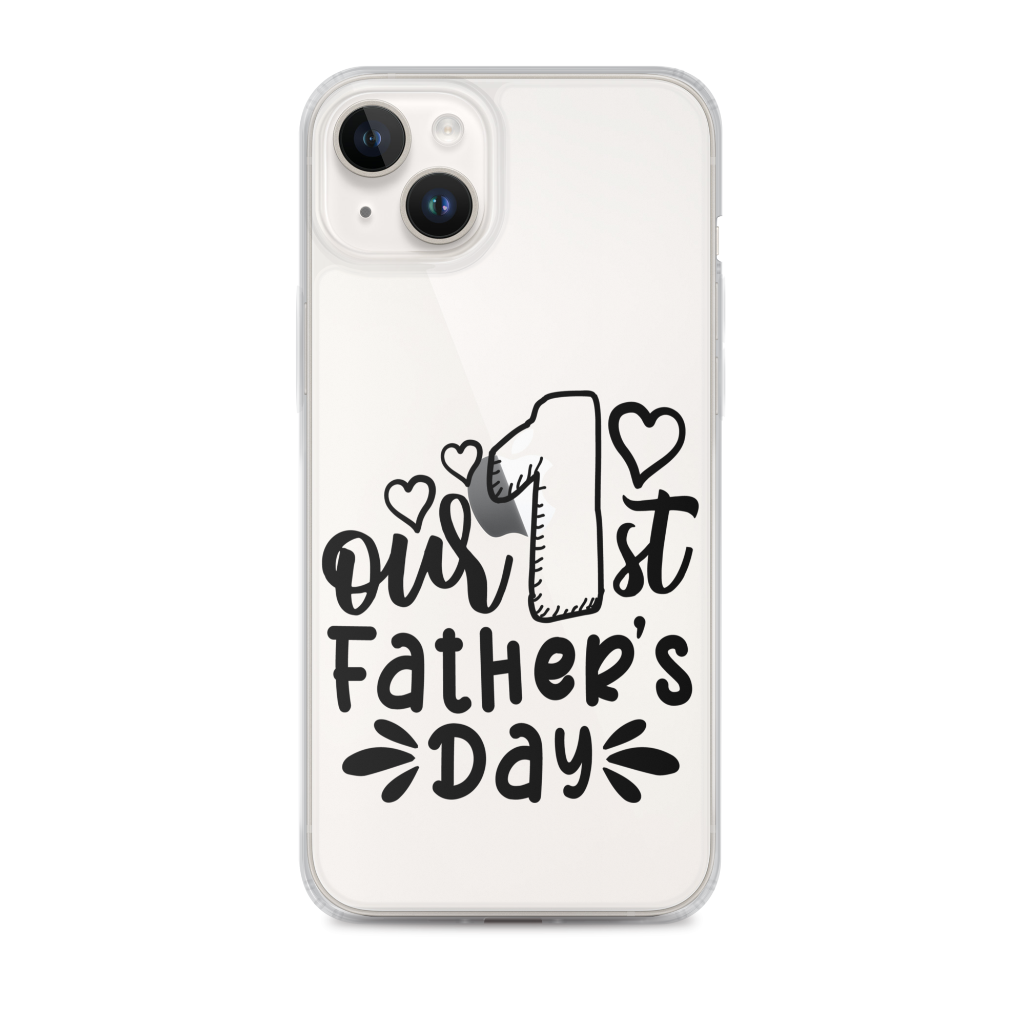 Our First Father's Day Clear Case for iPhone®