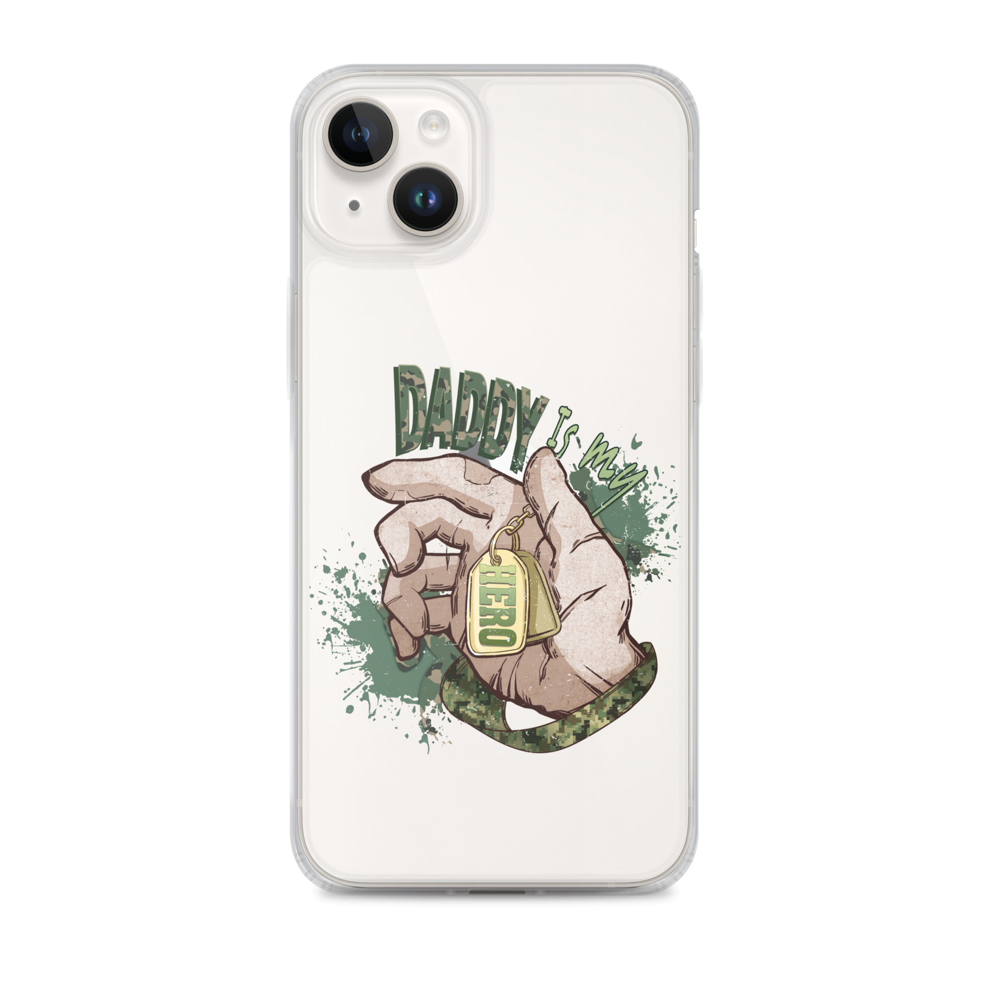 Daddy Is My Hero Clear Case for iPhone®