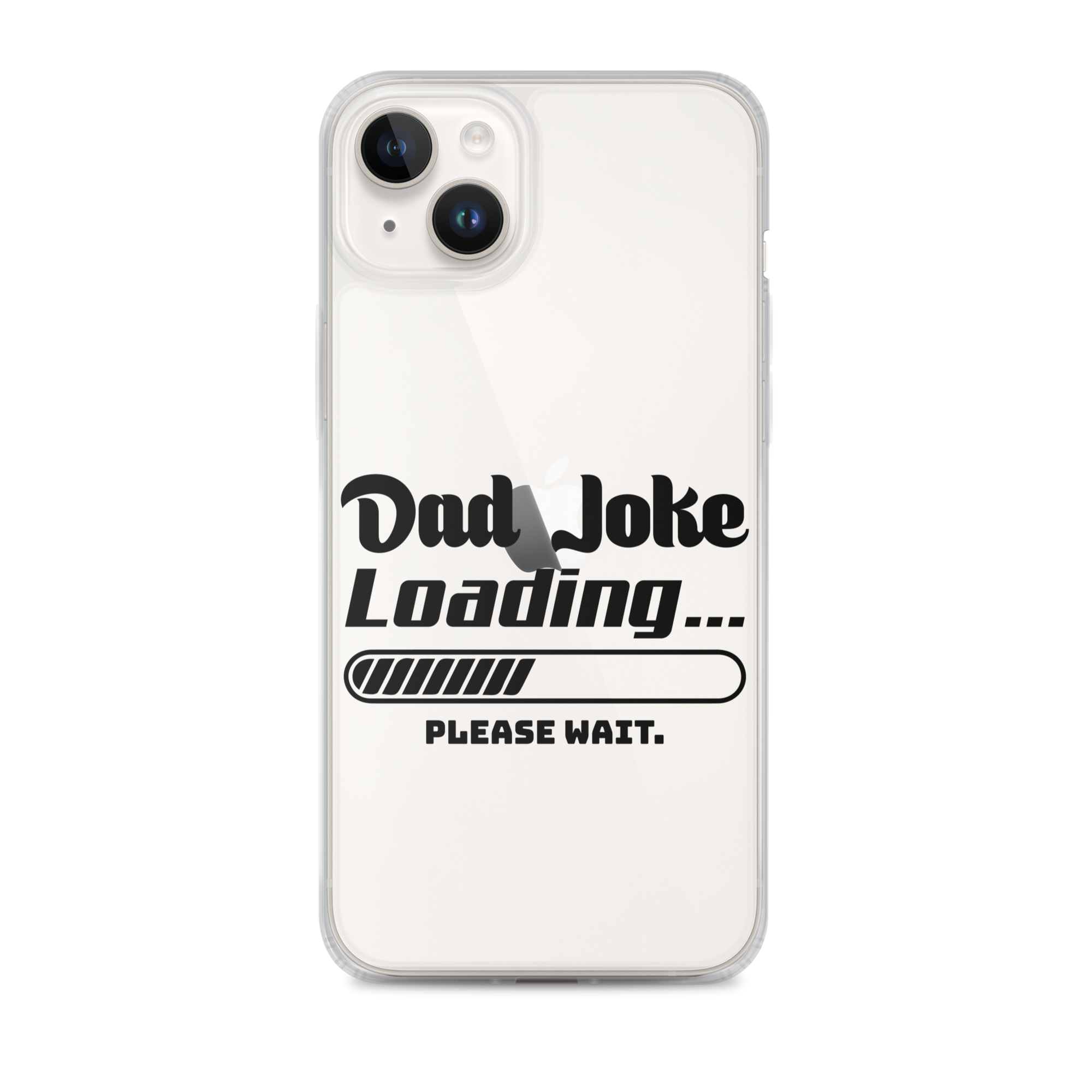 Dad Joke Loading... Please Wait Clear Case for iPhone®