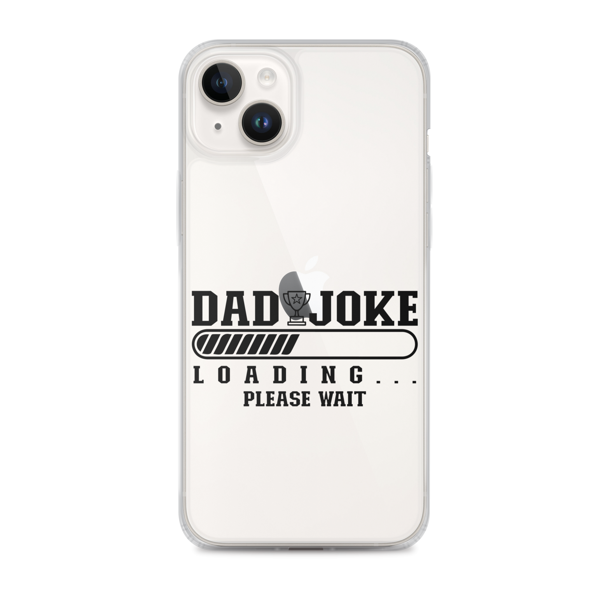 Dad Joke Loading... Please Wait Clear Case for iPhone®