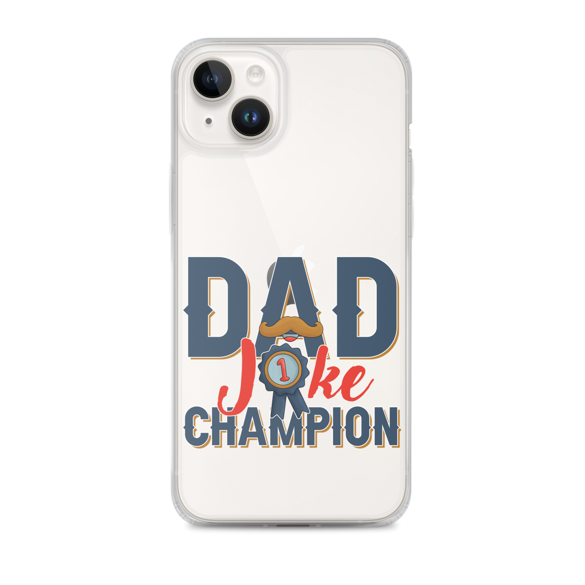 Dad Joke Champion Clear Case for iPhone®