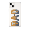 Dad Clear Case for iPhone®