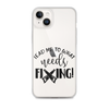 Lead Me To What Needs Fixing! Clear Case for iPhone®