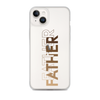 Father Clear Case for iPhone®