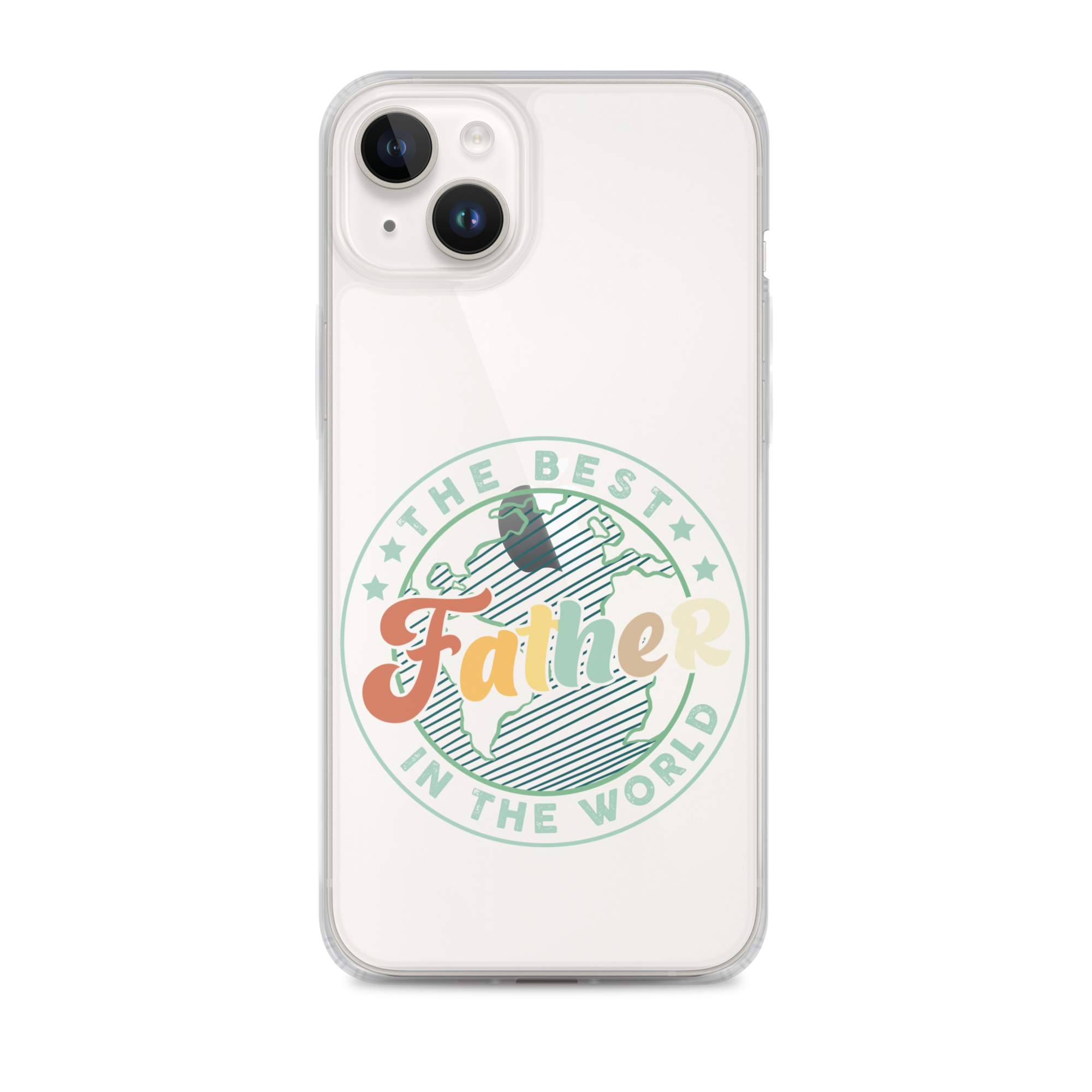 The Best Father In The World Clear Case for iPhone®