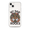 My Dad Rocks Clear Case for iPhone®