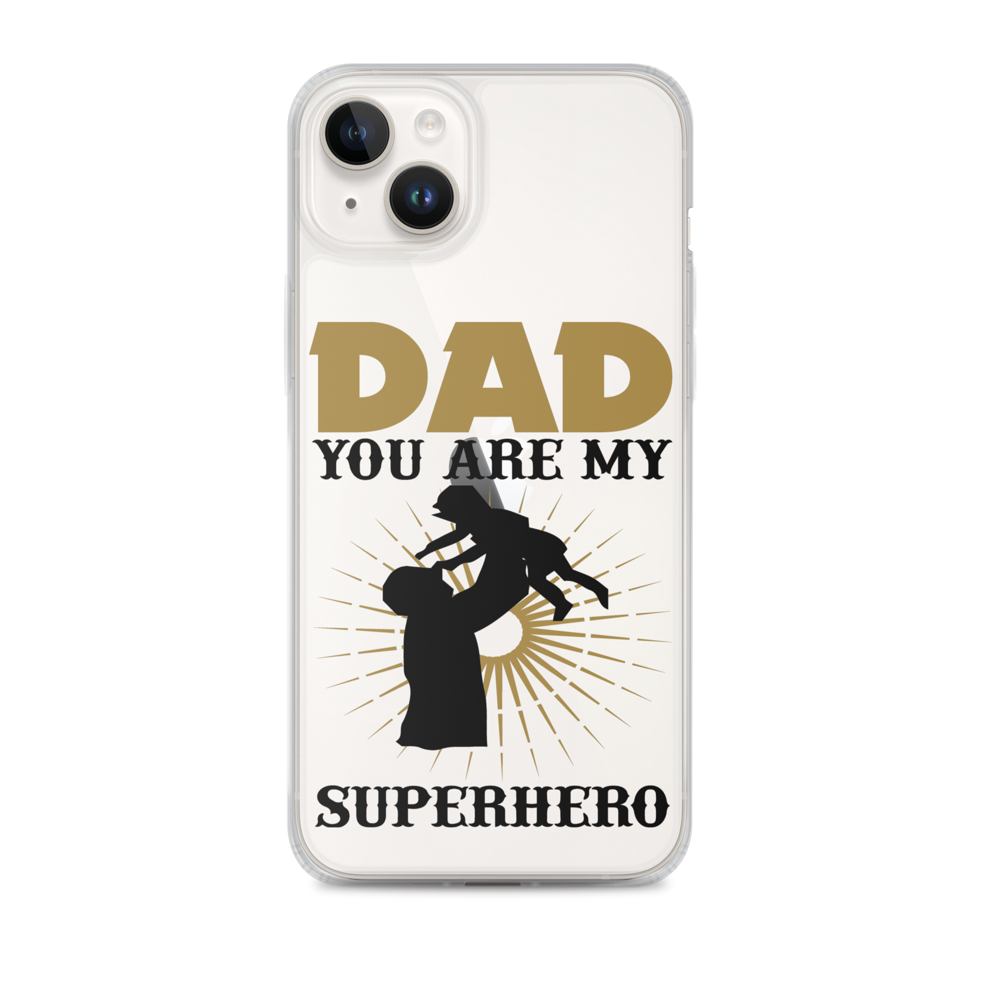 Dad You Are My Superhero Clear Case for iPhone®