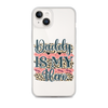 Daddy Is My Hero Clear Case for iPhone®