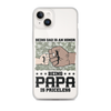 Being Dad Is An Honor Being Papa Is Priceless Clear Case for iPhone®