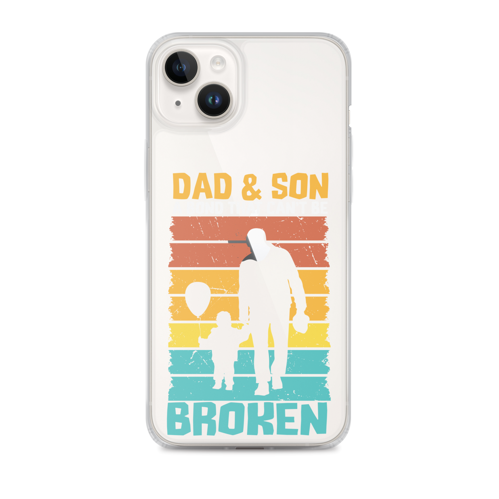 Dad And Son A Bond that can't Be Broken Clear Case for iPhone®