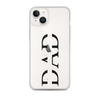 Dad Clear Case for iPhone®