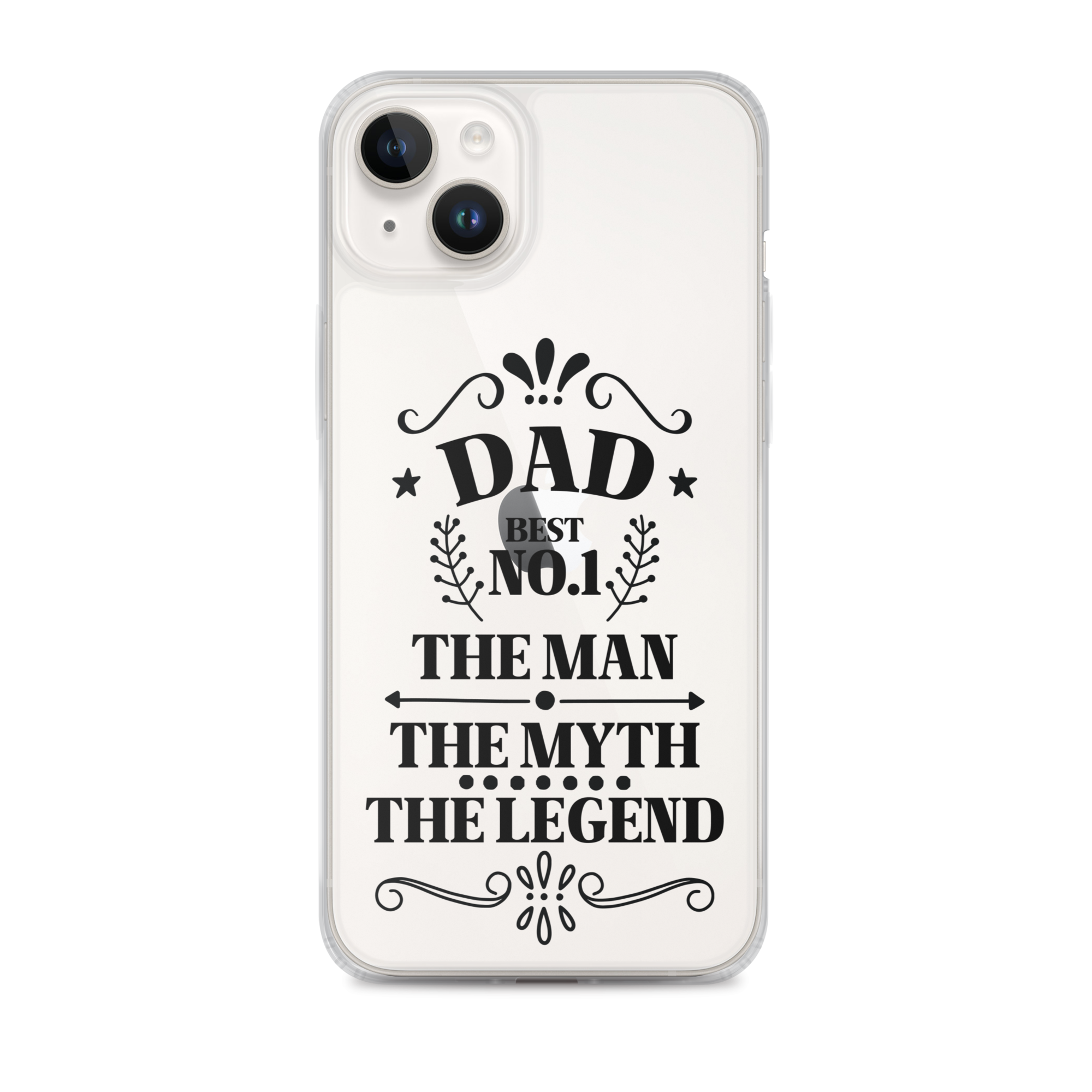 Dad Best Number 1 The Man The Myth The Legend Clear Case for iPhone®