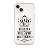 Dad Best Number 1 The Man The Myth The Legend Clear Case for iPhone®