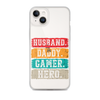 Husband, Daddy, Gamer, Hero Clear Case for iPhone®