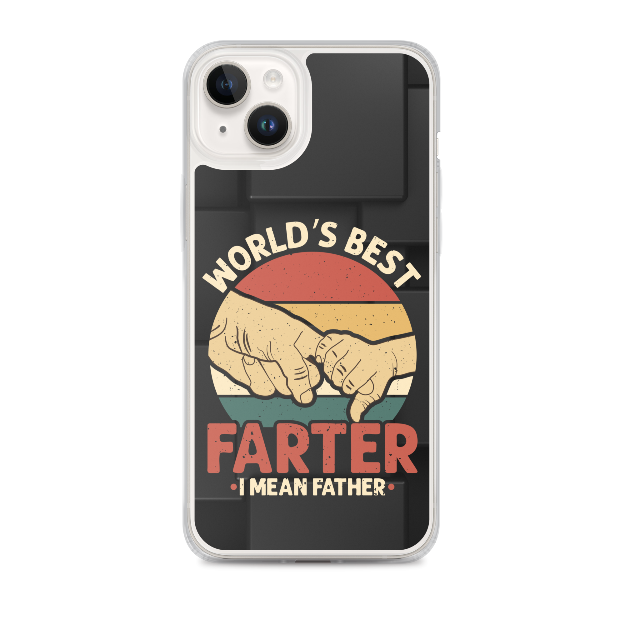 World's Best Fart I Mean Father Clear Case for iPhone®