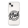 Best Dad Ever Clear Case for iPhone®