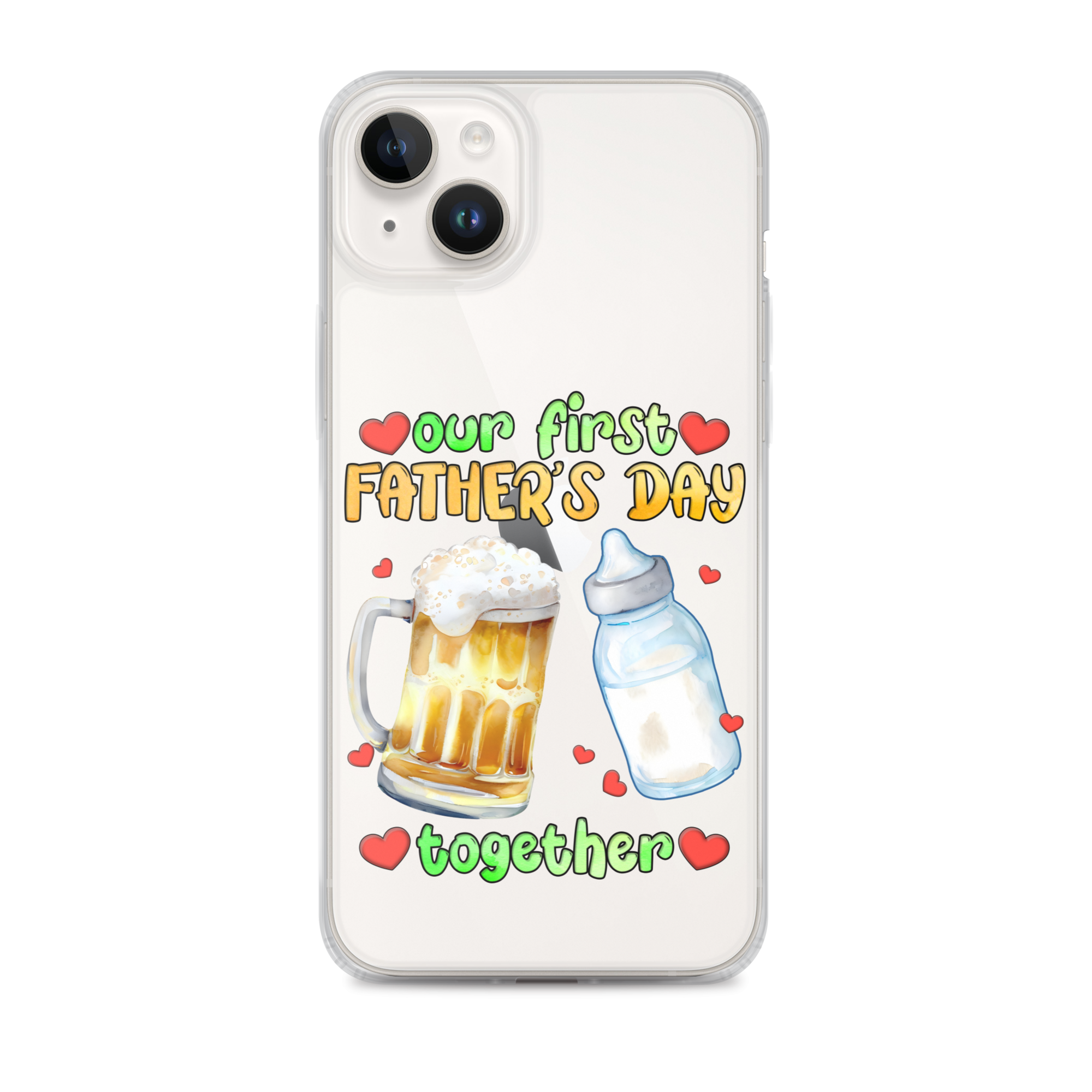 Our First Father's Day Together Clear Case for iPhone®