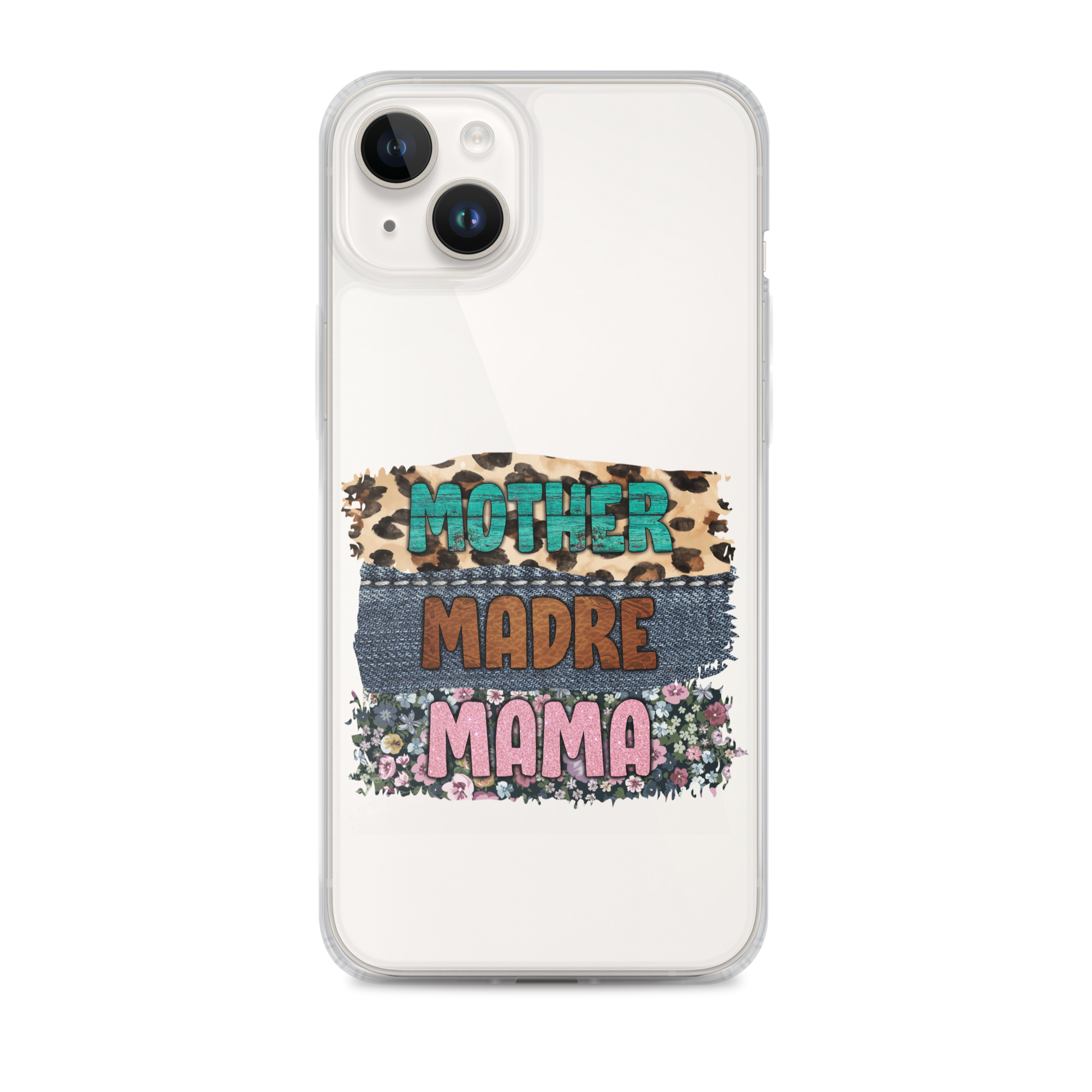 Mother, Mader, Mama Clear Case for iPhone®