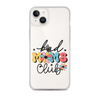 Bad Moms Club Clear Case for iPhone®