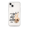 Proud Member Of The Bad Moms Club Clear Case for iPhone®