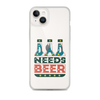 Dad Needs Beer Clear Case for iPhone®