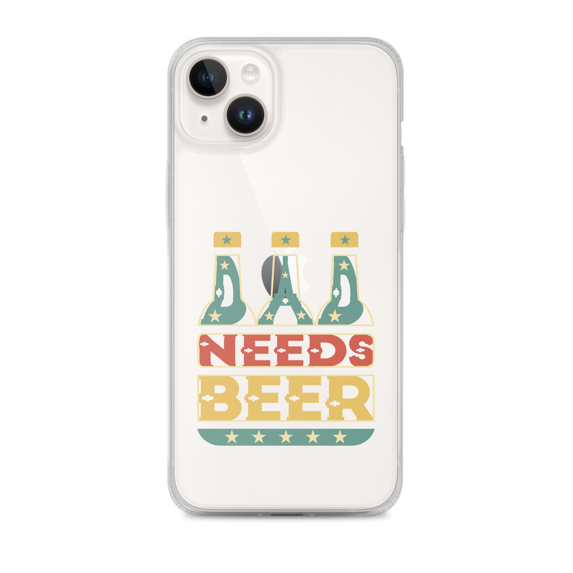 Dad Needs Beer Clear Case for iPhone®