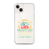 World's Best Farter I Mean Father Clear Case for iPhone®