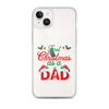 First Christmas As A Dad Clear Case for iPhone®