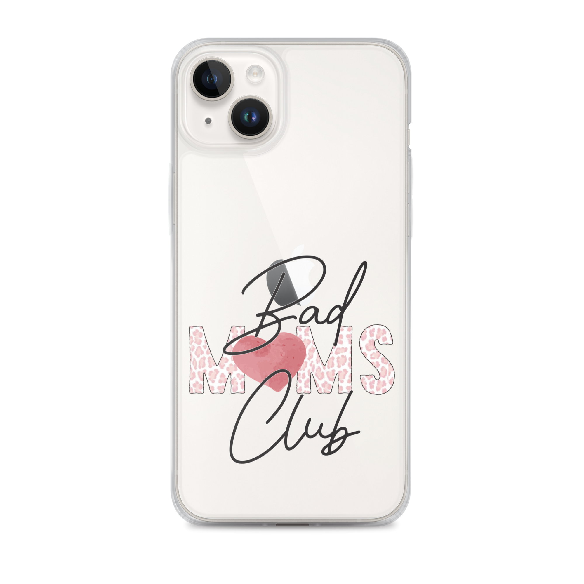 Bad Moms Club Clear Case for iPhone®