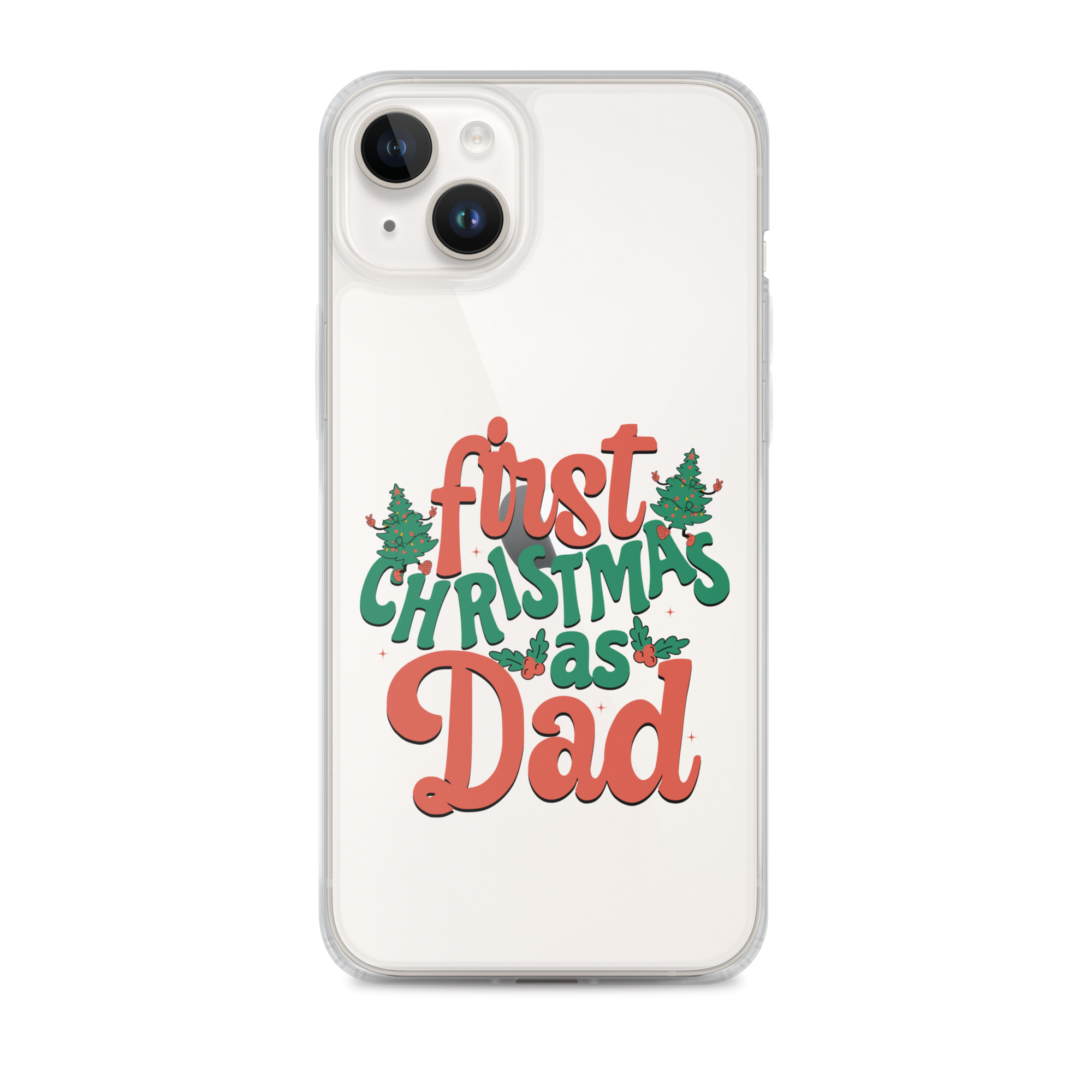 First Christmas As Dad Clear Case for iPhone®