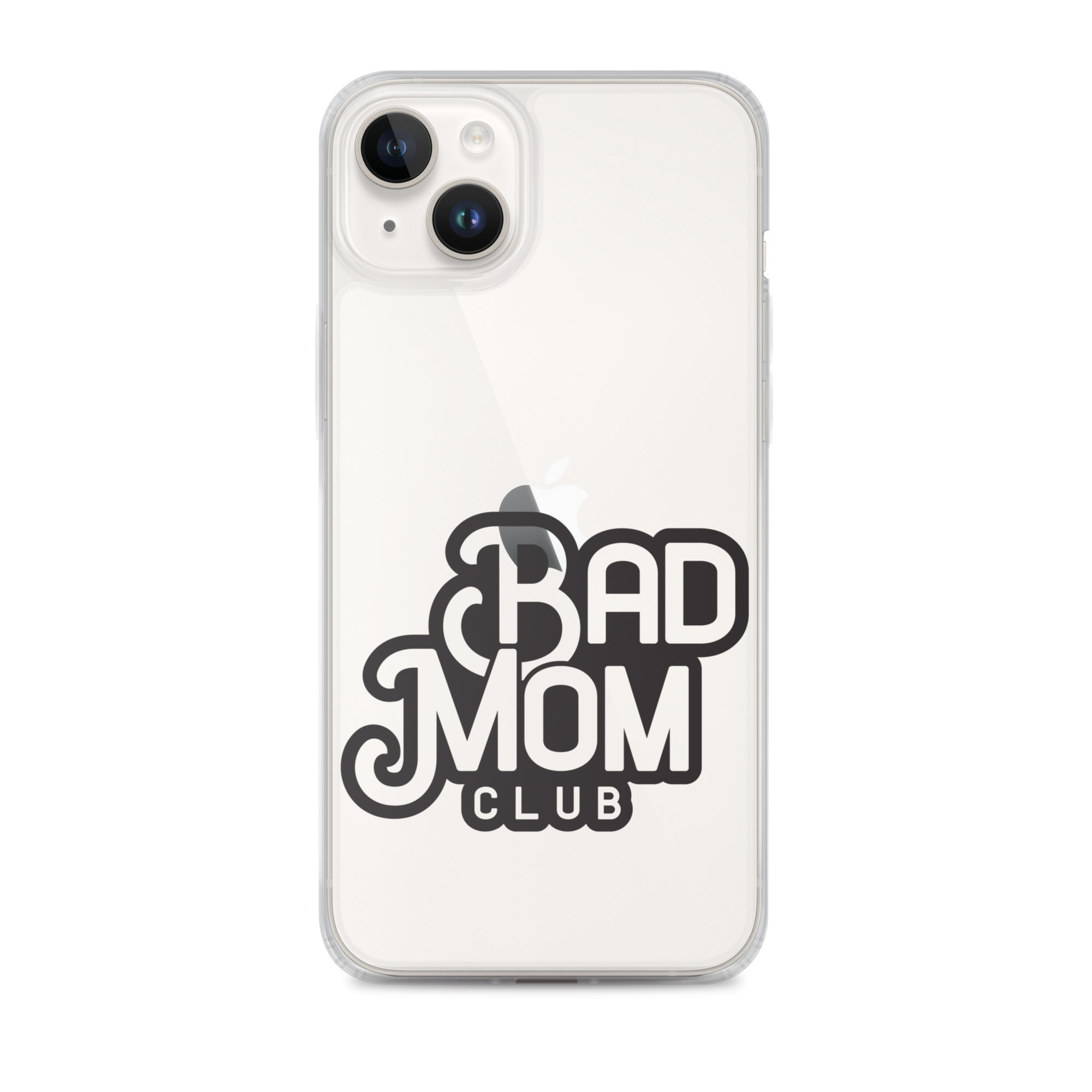 Bad Mom Club Clear Case for iPhone®