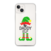 The Daddy Elf Clear Case for iPhone®