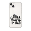 Hi Hungry I'm Dad  Clear Case for iPhone®