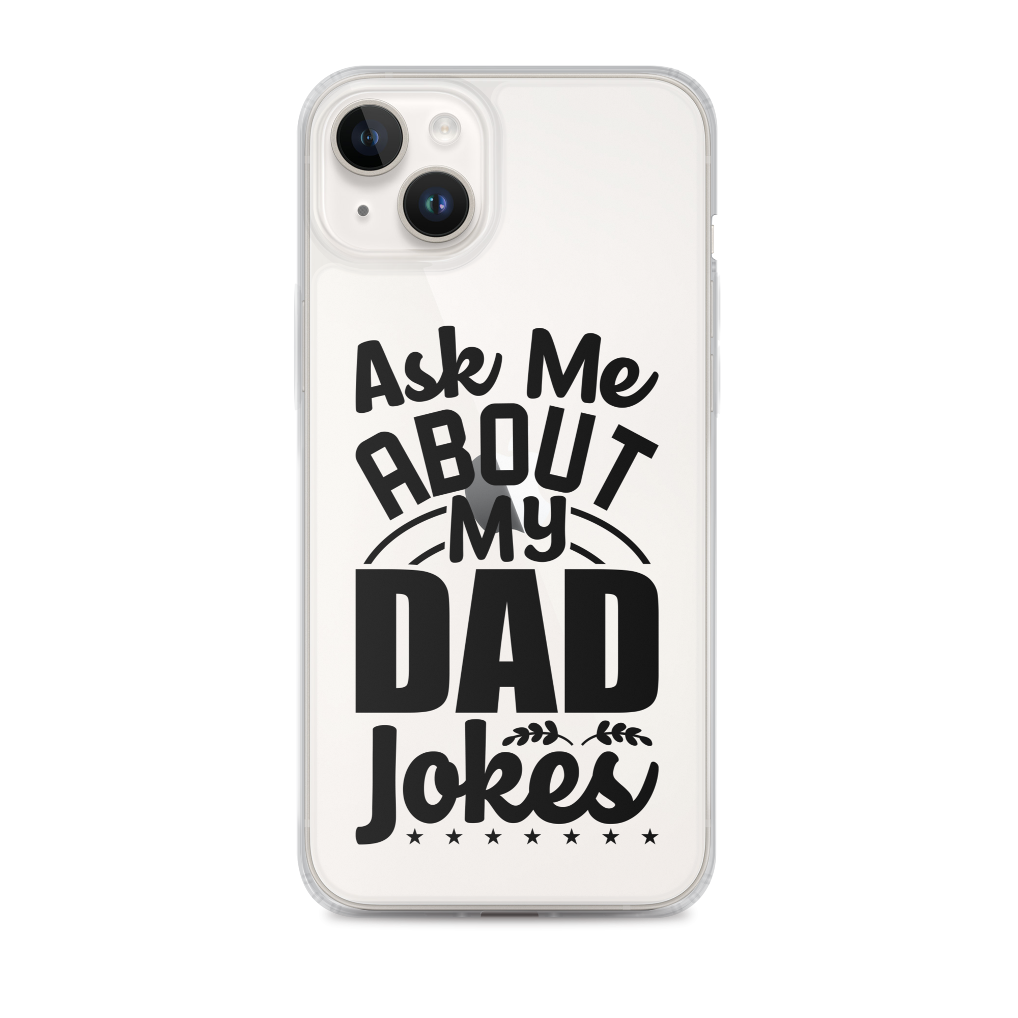 Ask Me About My Dad Jokes Clear Case for iPhone®