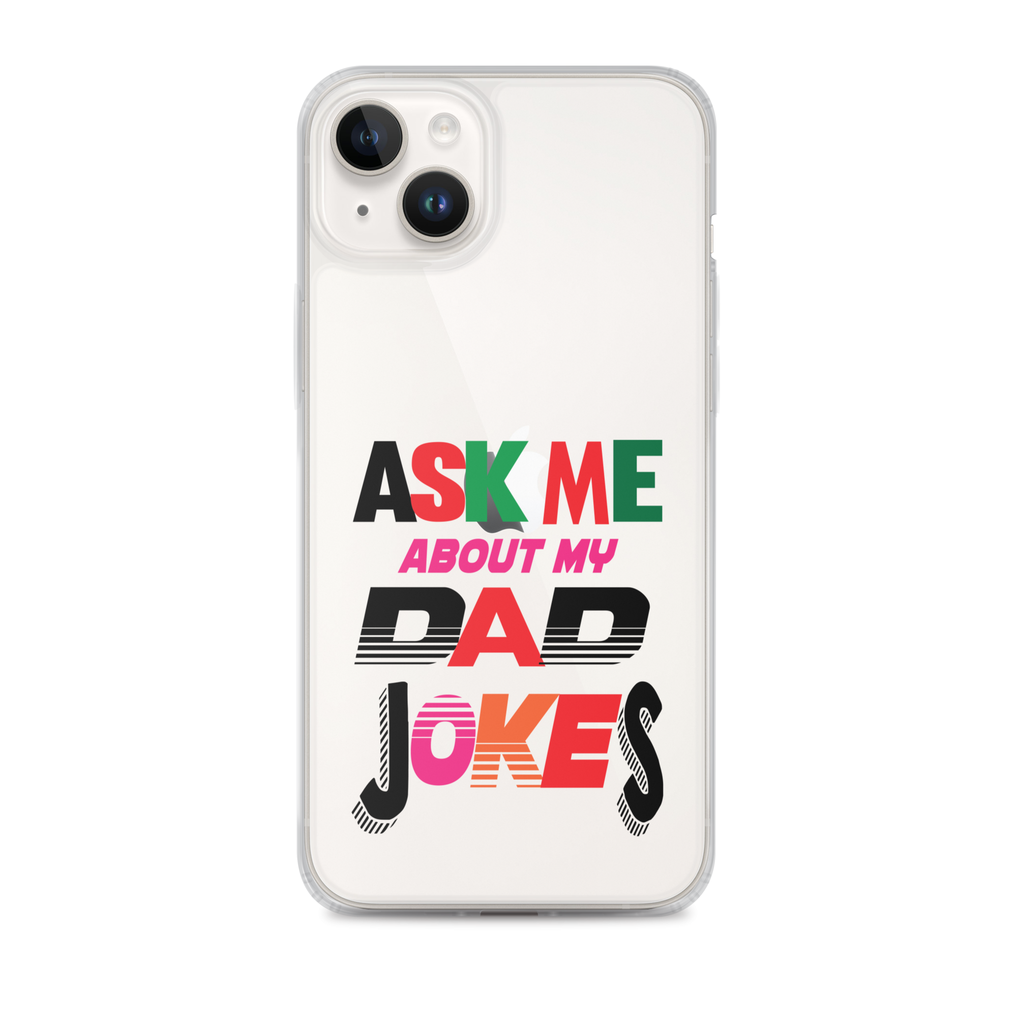 Ask Me About My Dad Jokes Clear Case for iPhone®