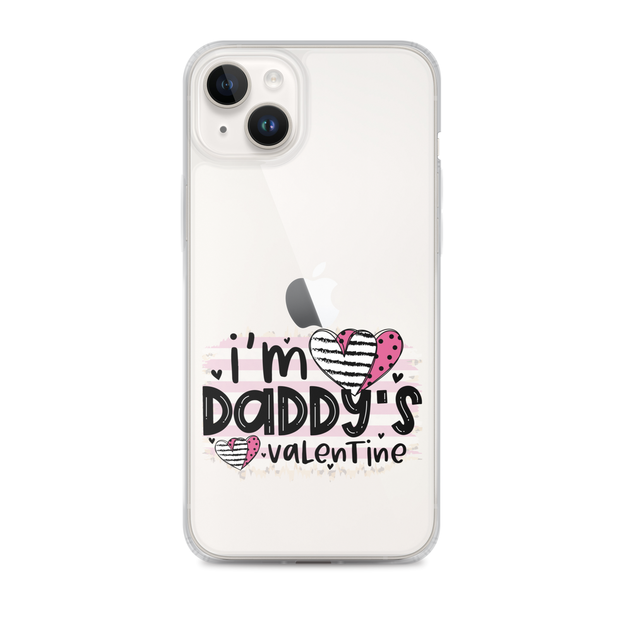 I'm Daddy's Valentine Clear Case for iPhone®