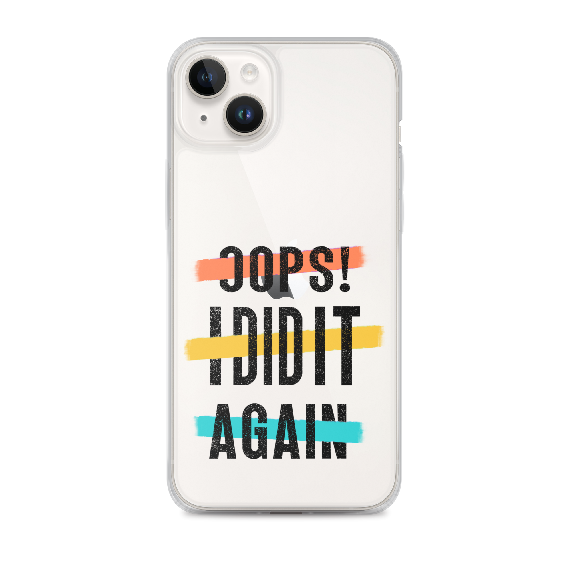 Oops! I Did It Again Clear Case for iPhone®