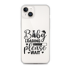 Baby Loading Please Wait Clear Case for iPhone®